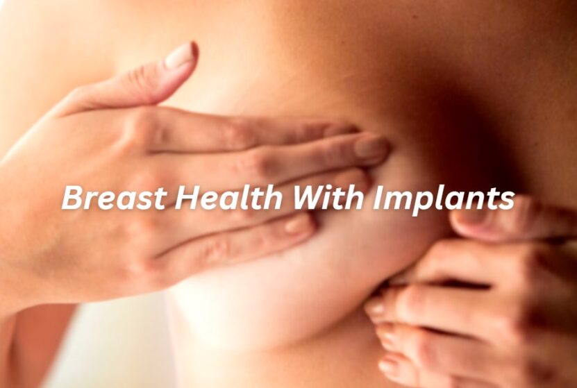 Breast Health With Implants